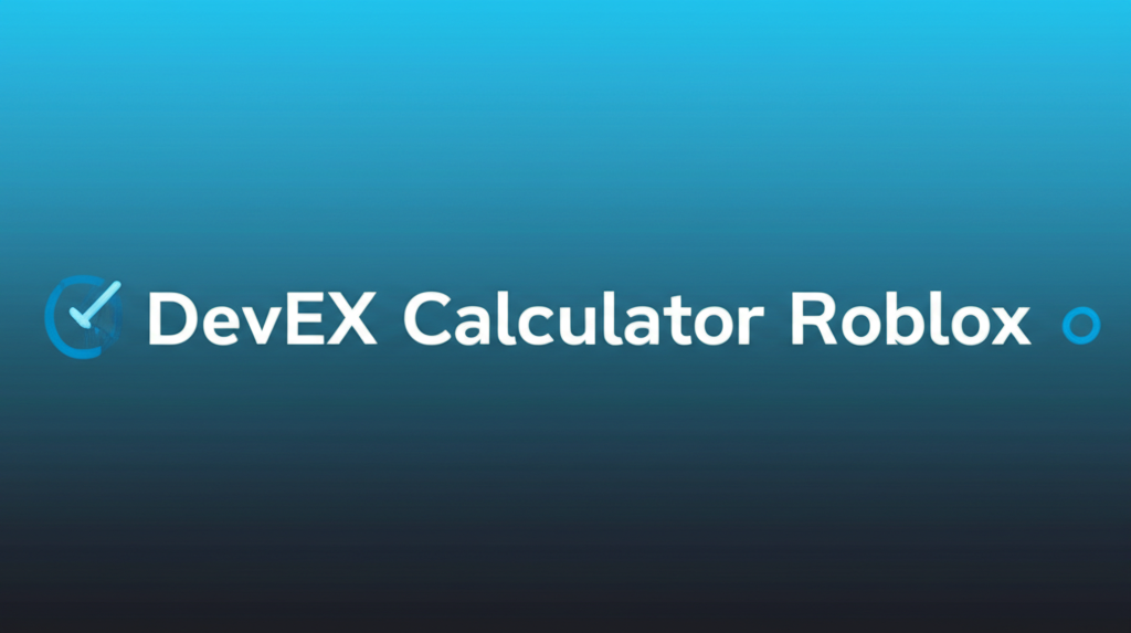 DevEx Calculator Tool Roblox showing Robux to USD conversion